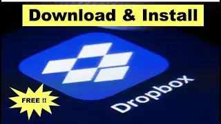 Dropbox beginner guide | How to Download and Install for Free