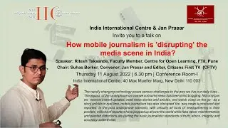 How mobile journalism is &lsquo;disrupting&rsquo; the media scene in India