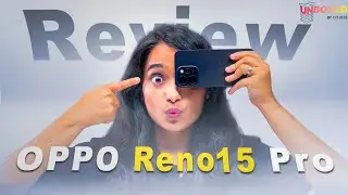 Oppo Reno 15 Pro review: Is this the best camera phone under 70000? 📷