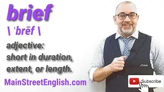 English Vocabulary Builder: BRIEF - adjective (Pronunciation & Usage)