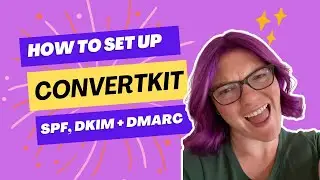 How to Connect Your SPF, DKIM, and DMARC Records with Convertkit