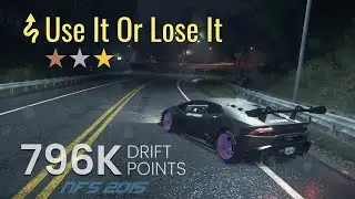Need For Speed 2015 | Use It Or Lose It | 796K Drift (Prestige Gold)
