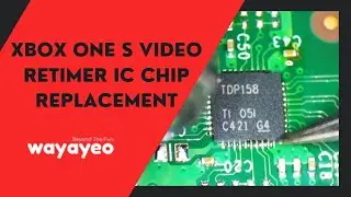 How to replace an Xbox One S / X HDMI IC Retimer Chip