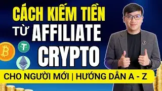 How to Make Money From Crypto Affiliate for Newbies | A&ndash;Z Guide 2025