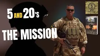 The 5 and 20 Mission