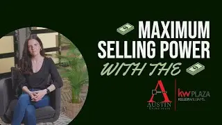 Get maximum selling power with the Austin Home Team Experience
