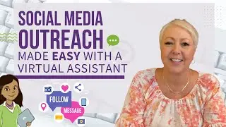 Social Media Outreach Made Easy With a Virtual Assistant