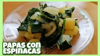 Papas con Espinacas Super Fácil