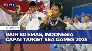 [LIVE] Kabar Baik! Indonesia Capai Target SEA Games 2025, Kini Sudah Kantongi 80 Medali Emas