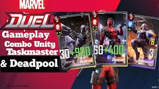 Marvel Duel | Build Combo Unity Deadpool with Taskmaster