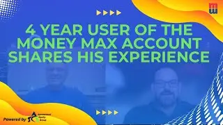 4 Year User of the Money Max Account Shares His Experience...
