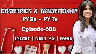 Obstetrics MCQs | High-Risk Pregnancy & Labor Questions for NEET PG / INICET / FMGE | Doc. Swati