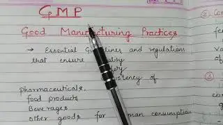 GMP: Good Manufacturing Practices