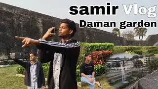 Samir vlog daman #vlog #damanvlog #samirvlog #dailyvlog 