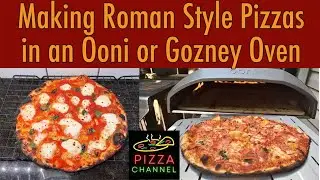 Making Thin Crust Roman Style Pizzas in an Ooni or Gozney