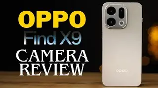 OPPO Find X9 Camera Review - The Benchmark