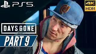 DAYS GONE (PS5) Walkthrough Gameplay PART 9 [4K 60FPS HDR] - No Commentary