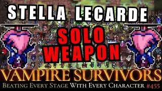 Vampire Survivors&nbsp;Stella Lecarde Blows Away the Competition - BESWEC 455