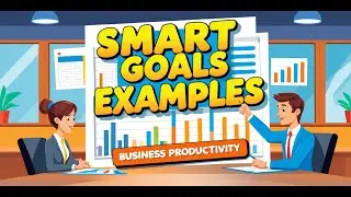 Learn How to Write SMART Goals That Actually Get Results &mdash; with Real Examples