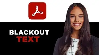 How to Black Out Text in PDF Adobe Reader 2025