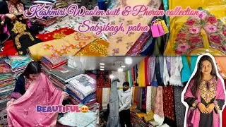 Kahsmiri Woolen Suit and Pheran Collection Patna Market | Latest Winter Pashmina Suits #kashmirisuit
