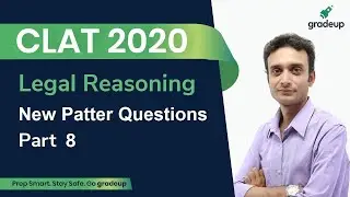 CLAT 2020 | New Pattern Questions | Legal Reasoning | Part 8 | Surajit Bhaduri | Gradeup