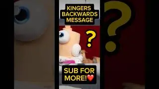 KINGERS BACKWARDS MESSAGE #theamazingdigitalcircus #tadc