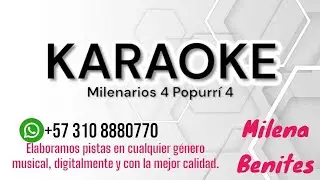 Milena Benites - Milenarios 2024 Popurrí 4 (KARAOKE - INSTRUMENTAL)
