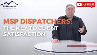 The Dispatcher Role: Key to MSP Success and Client Satisfaction
