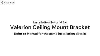 How to Install Valerion Ceiling Mount Bracket