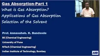 Gas Absorption Part 1: Introduction, Applications, and Solvent Selection