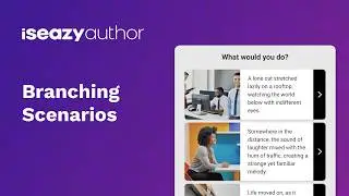 Discover Branching Scenarios: your courses, now more interactive than ever!