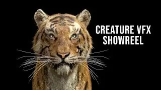 CREATURE VFX SHOWREEL