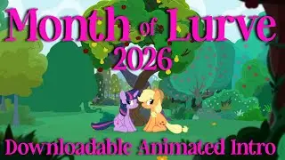 Month of Lurve 2026 Intro (Download in Description)