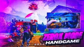 ZEROX.Mode Handcam 🔥 Speed or Wot?⚡