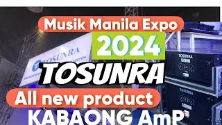 World Trade Center Music Manila Expo 2024 | Tosunra nag pakitang GILAS New Kabaong Power AMPLIFIER