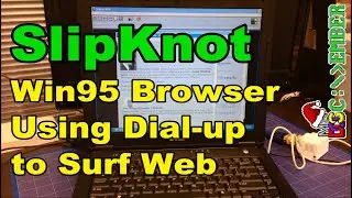 SlipKnot: a Browser that Surfed the Web Before Direct Internet Access - #DOScember