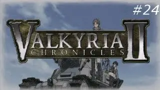 Valkyria Chronicles 2 - #24 - Leanbuff Skirmish