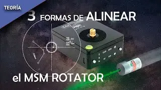 3 formas de alinear tu star tracker MSM Rotator