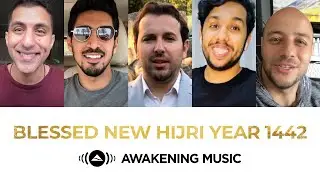 Awakening Music - Happy New Hijri Year 1442