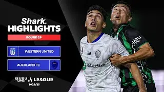 Western United FC v Auckland FC - Shark Highlights | Isuzu UTE A-League 2024-25 | Round 29