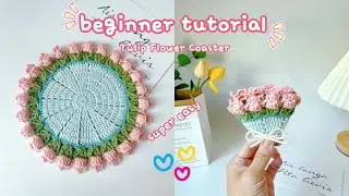 Crochet Flower Bouquet Coaster 🌷|  Super Cute & Easy Tulip Crochet Ideas!