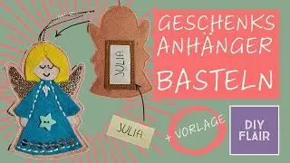 Geschenkanhänger Engel basteln / Basteln mit Filz für Weihnachten/ Filzreste / sticken / DIY schnell