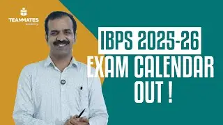 IBPS 2025-26 Calendar Out !  Join the Top Bank Coaching  ! Teammates Academy