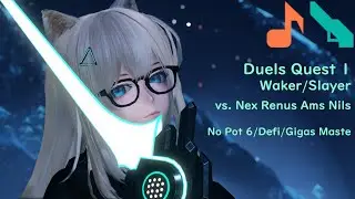 PSO2:NGS Duel Quests 1-1/2/3/4 Waker | デュエルクエスト Wa/Sl 1-1/2/3/4