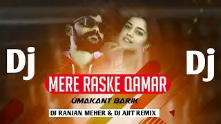 Mere Raske Qamar | Umakant Barik | Sambalpuri Dj Song | Dj Ranjan Meher & Dj Ajit Remix 