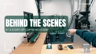Behind the Scenes at Ireland's newest coffee roasters. Behind the Label Business Update 3