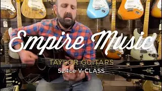 Taylor 524ce V-Class - EMPIRE MUSIC