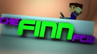 TheFinnFTW's Intro by MrMumbo