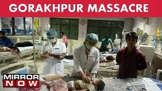 Gorakhpur Hospital Tragedy | The Big Story &ndash; August 14